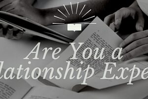 Are You a Relationship Expert-