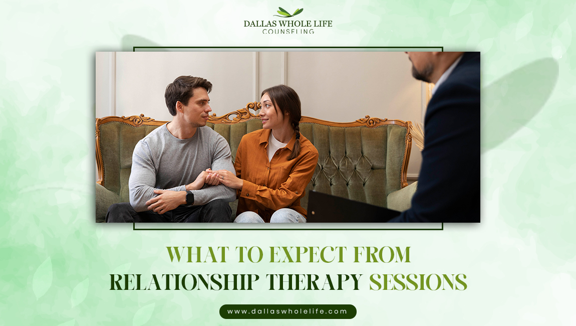 What to Expect from Relationship Therapy Sessions