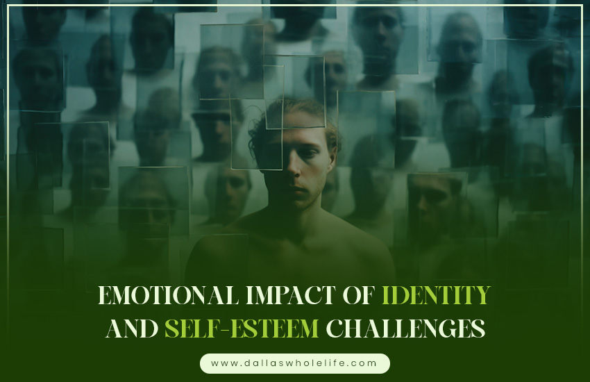 Emotional Impact of Identity and Self-Esteem Challenges