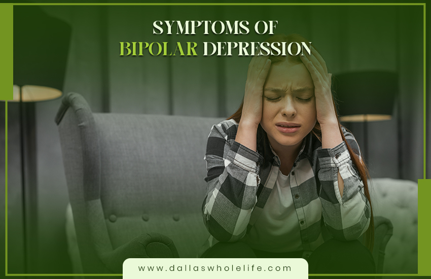 Symptoms of Bipolar Depression