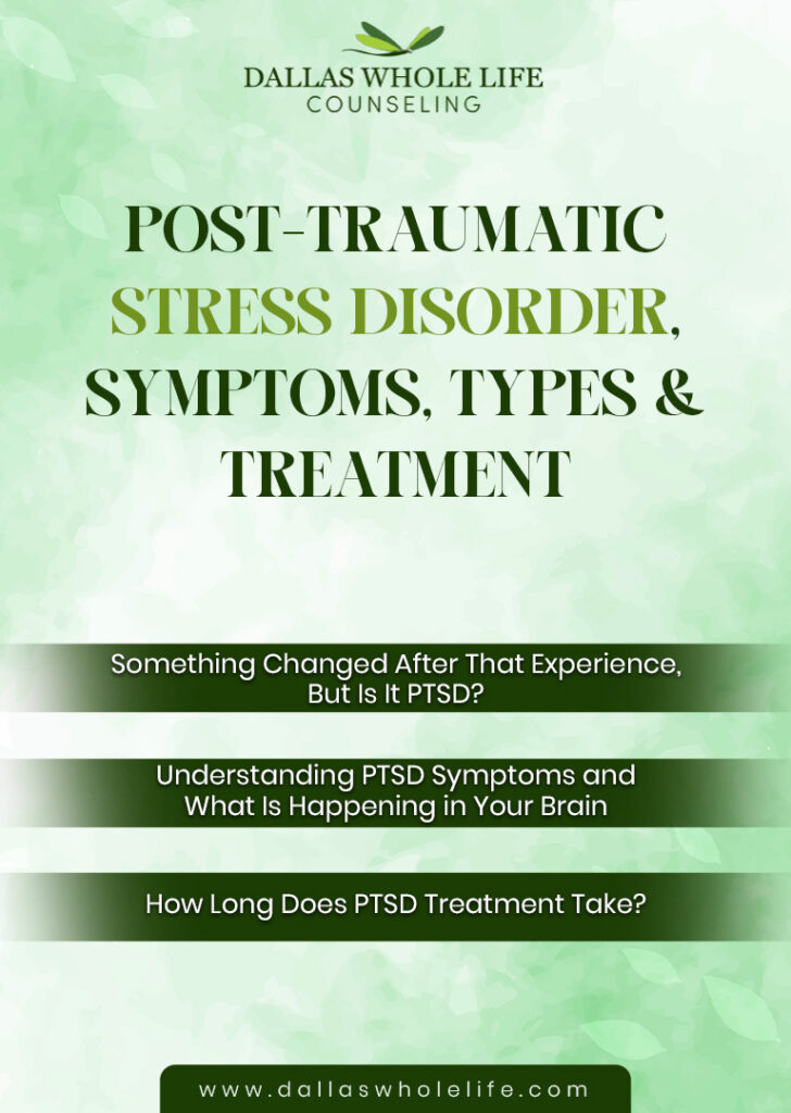 Post-Traumatic Stress Disorder, Symptoms, Types & Treatment