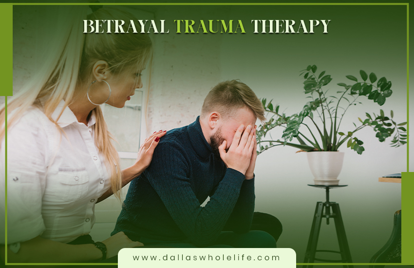 Betrayal Trauma Therapy