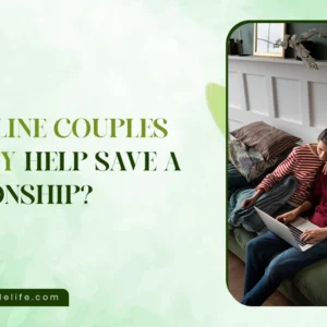 How Couples Therapy Online Help Save a Relationship