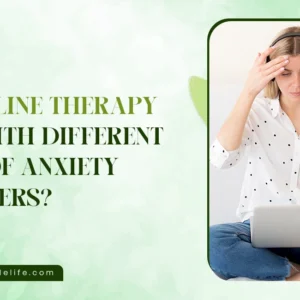 Can Online Therapy Really Help With Anxiety