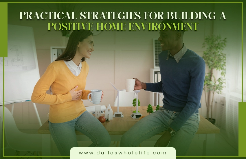 What Makes a Home Environment Harmful or Healing