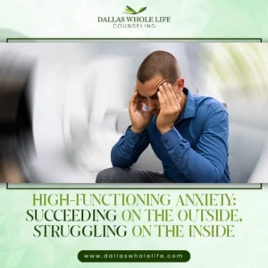 What high-functioning anxiety means